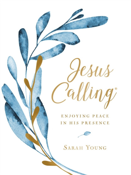 Jesus Calling, Large Text Cloth Botanical, with Full Scriptures : Enjoying Peace in His Presence (a 365-Day Devotional)