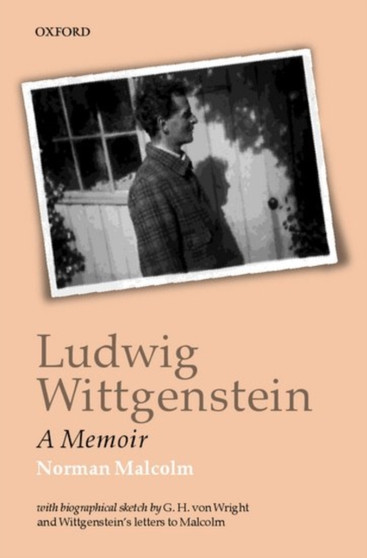 Ludwig Wittgenstein : A Memoir