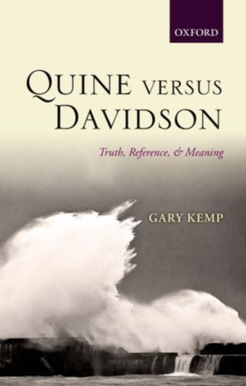 Quine versus Davidson : Truth, Reference, and Meaning