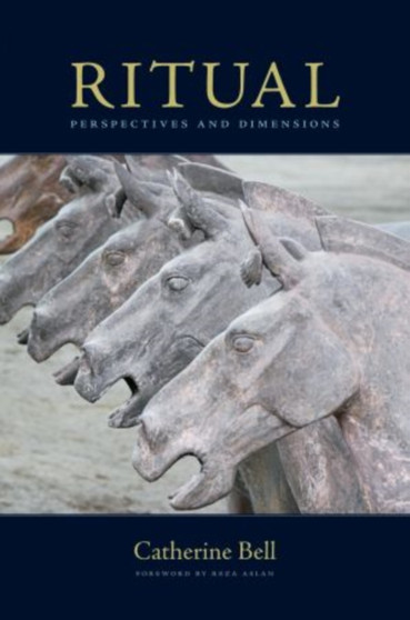 Ritual : Perspectives and Dimensions