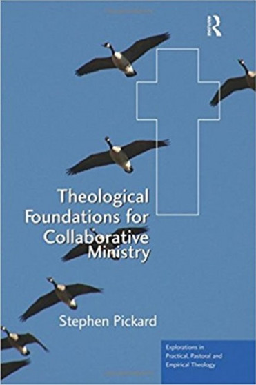 Theological Foundations for Collaborative Ministry