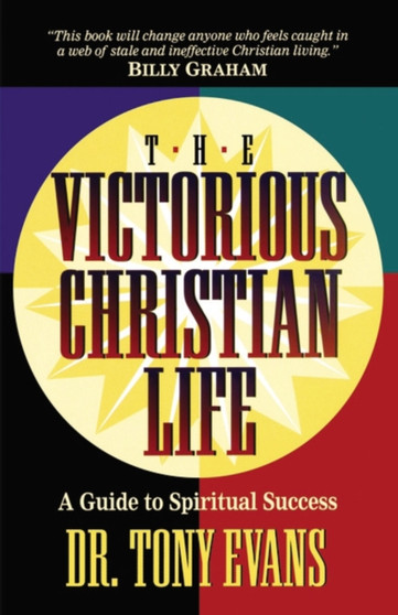 The Victorious Christian Life The Victorious Christian Life
