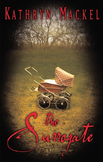 The Surrogate : A Novel