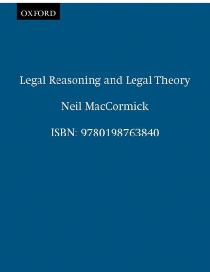 Legal Reasoning and Legal Theory