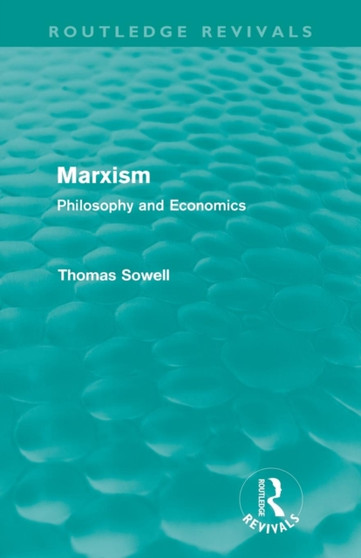 Marxism (Routledge Revivals) : Philosophy and Economics