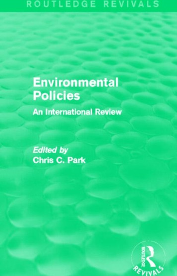 Environmental Policies (Routledge Revivals) : An International Review