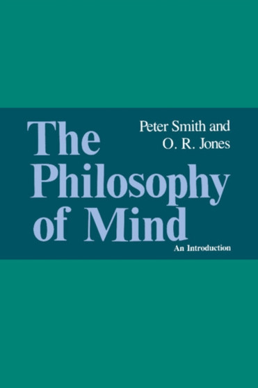 The Philosophy of Mind : An Introduction