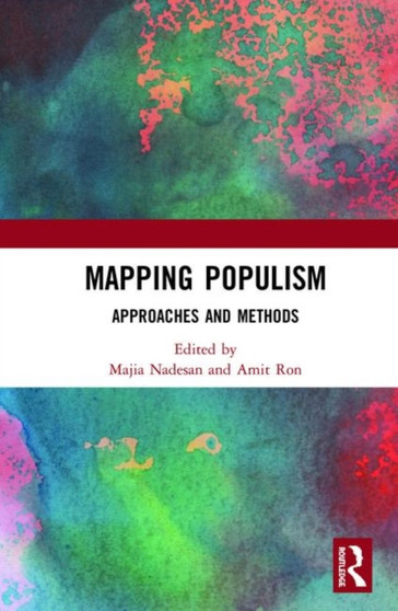 Mapping Populism : Approaches and Methods