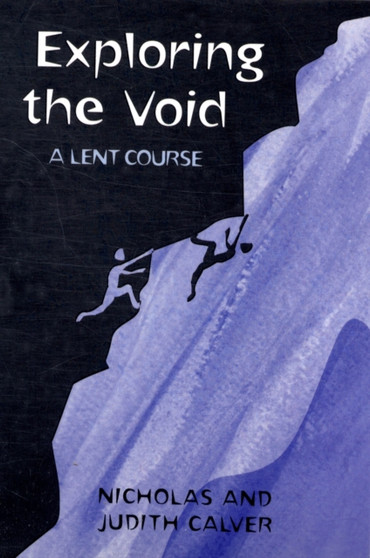 Exploring the Void : A Lent Course