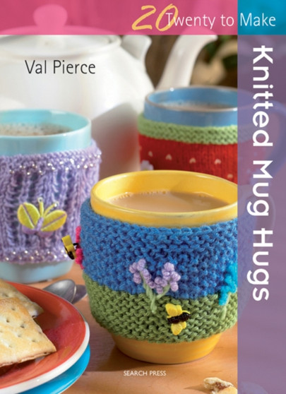 Twenty to Make: Knitted Mug Hugs by Val Pierce - Paperback