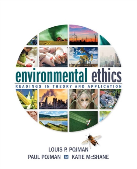Environmental Ethics : Readings in Theory and Application