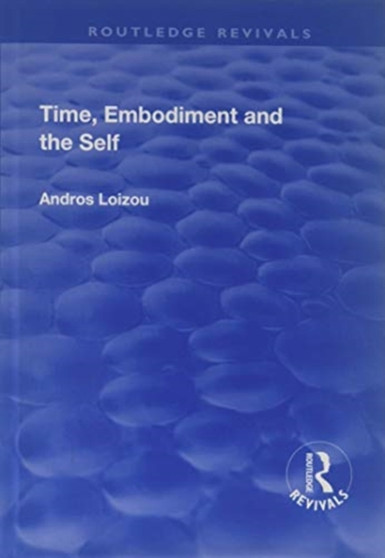 Time, Embodiment and the Self
