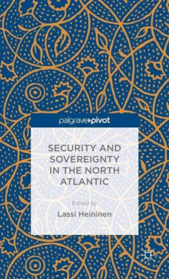 Security and Sovereignty in the North Atlantic