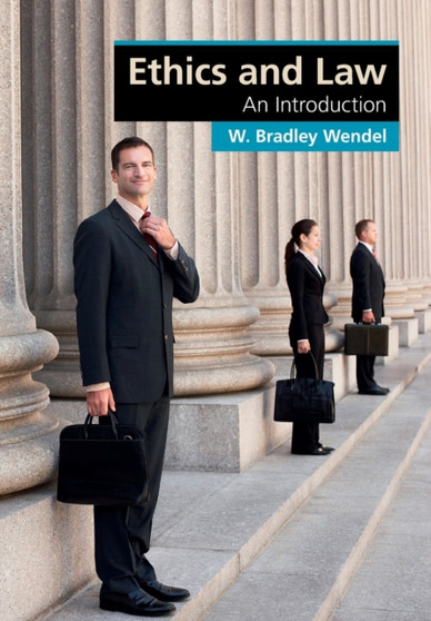 Ethics and Law : An Introduction