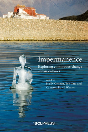 Impermanence : Exploring Continuous Change Across Cultures
