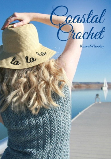 Coastal Crochet by Karen Whooley - Paperback