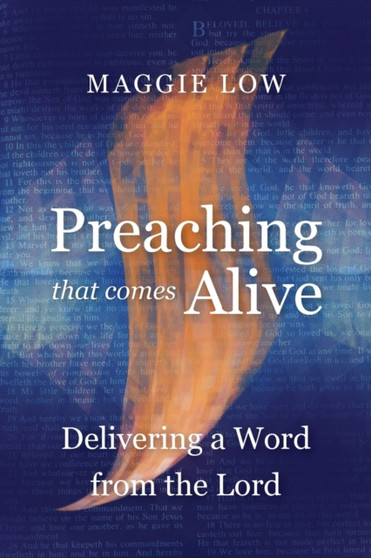 Preaching That Comes Alive : Delivering a Word from the Lord