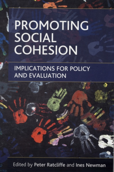 Promoting social cohesion : Implications for policy and evaluation