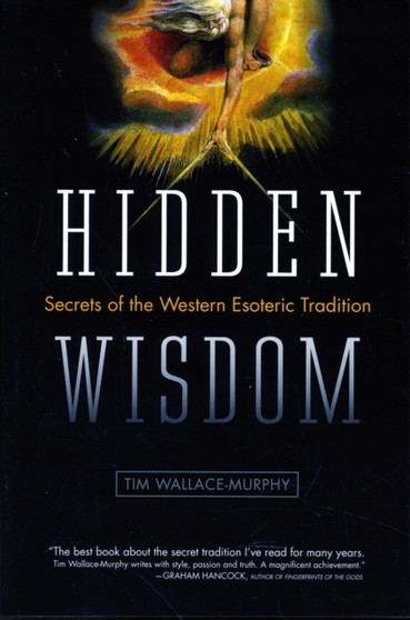 Hidden Wisdom : Secrets of the Western Esoteric Tradition