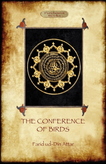 The Conference of Birds : the Sufi's Journey to God
