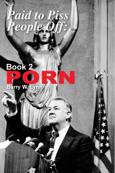 Paid to Piss People Off : Book 2 PORN: Book 2 PORN : 2