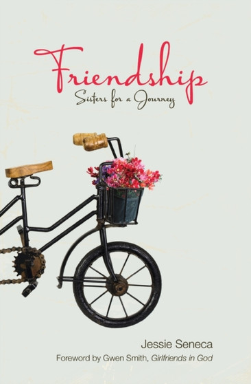 Friendship : Sisters for a Journey