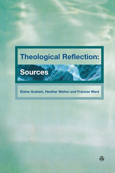 Theological Reflections : Sources