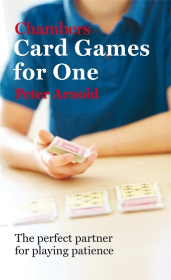 Chambers Card Games for One by Peter Arnold - Paperback
