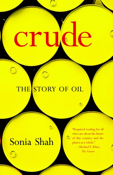 Crude : The Story of Oil