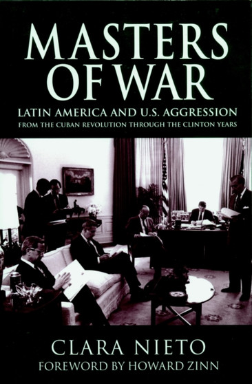 Masters Of War : Cuba, the United States and Latin America