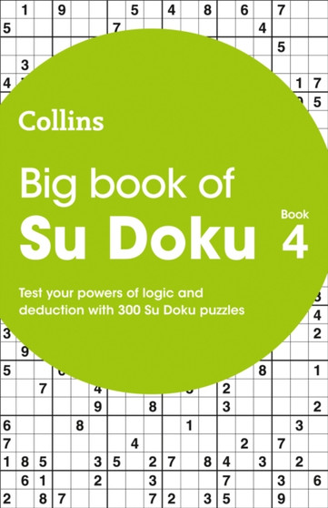 Big Book of Su Doku 4 : 300 Su Doku Puzzles by Collins Puzzles - Paperback