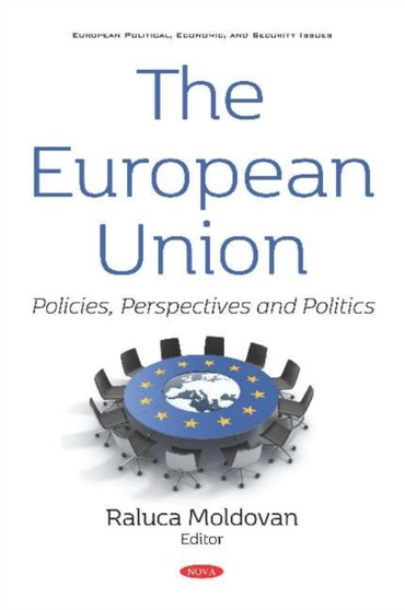 The European Union : Policies, Perspectives and Politics