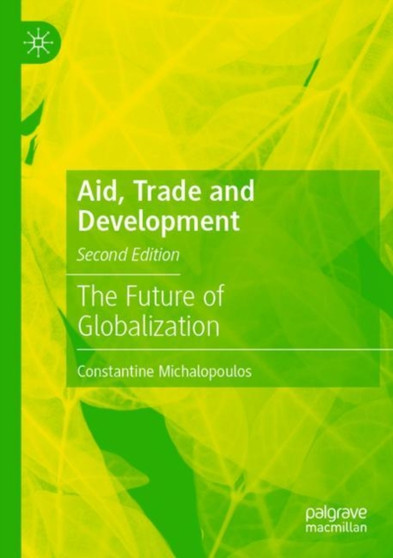 Aid, Trade and Development : The Future of Globalization