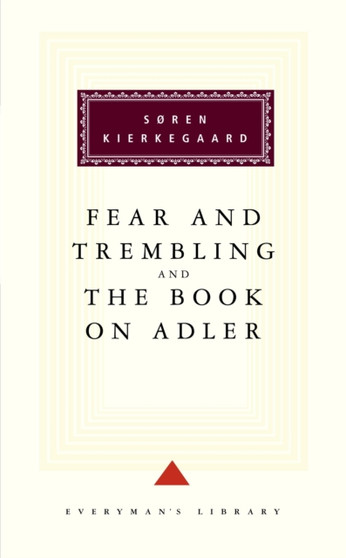 The Fear And Trembling And The Book On Adler