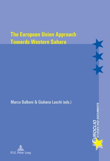 The European Union Approach Towards Western Sahara : 98