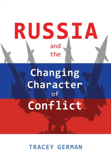 Russia and the Changing Character of Conflict