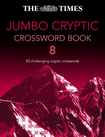 Times Jumbo Cryptic Crossword Book 8 : The World's Most Challenging Cryptic Crossword by The Times Mind Games - Paperback