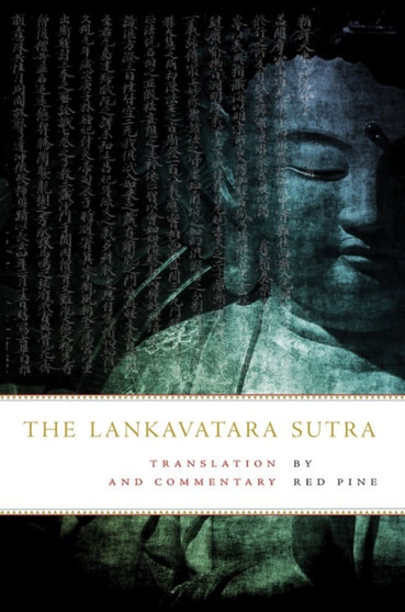 The Lankavatara Sutra : Translation and Commentary