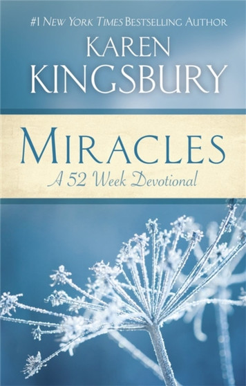 Miracles : A 52-Week Devotional