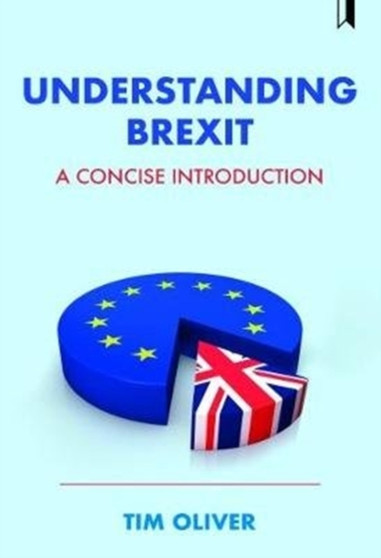 Understanding Brexit : A Concise Introduction