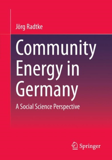 Community Energy in Germany : A Social Science Perspective