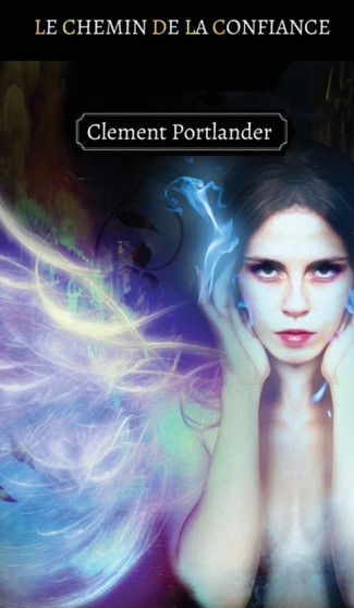 Le Chemin de la Confiance