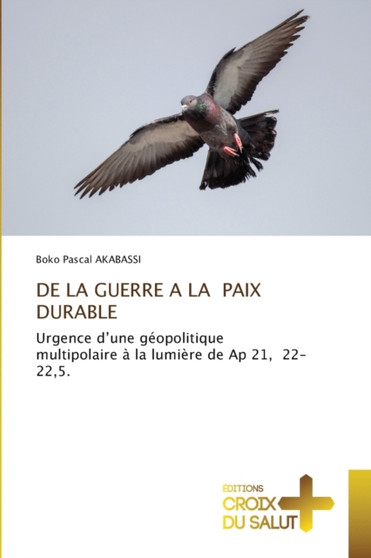 de la Guerre a la Paix Durable