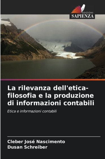 La rilevanza dell'etica-filosofia e la produzione di informazioni contabili