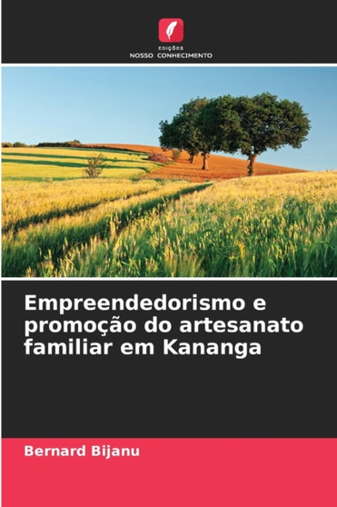 Empreendedorismo e promocao do artesanato familiar em Kananga
