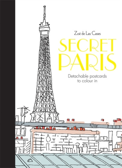 Secret Paris Postcards by Zoe de Las Cases - Hardback