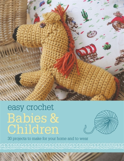 Easy Crochet: Babies & Children by Nicki Trench - Paperback