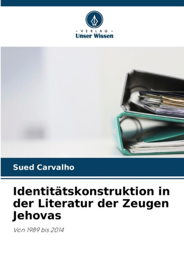 Identitatskonstruktion in der Literatur der Zeugen Jehovas