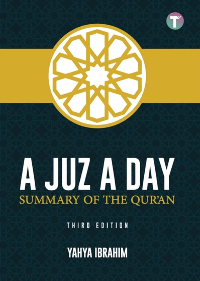 A Juz A Day : Summary of the Qur'an