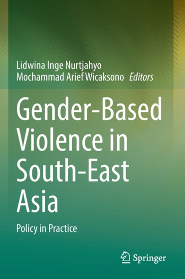 Gender-Based Violence in South-East Asia : Policy in Practice